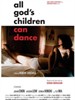 神的孩子都在跳舞/All God's Children Can Dance(2007)